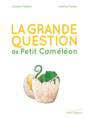 cover image of La grande question de Petit Caméléon